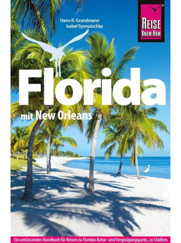 Reise Know-How Verlag Reise Know-How Reiseführer Florida | mit New Orleans