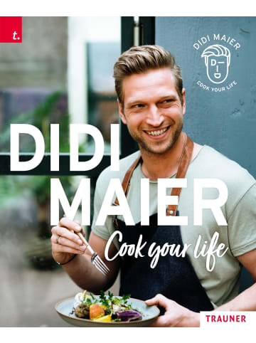 Trauner DIDI MAIER, Cook your life