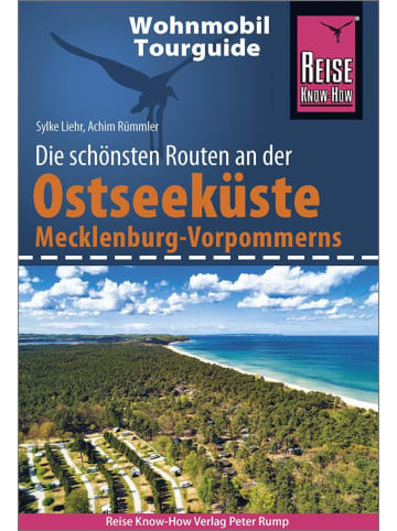 Reise Know-How Verlag Peter Rump Reise Know-How Wohnmobil-Tourguide Ostseeküste Mecklenburg-Vorpommern mit...