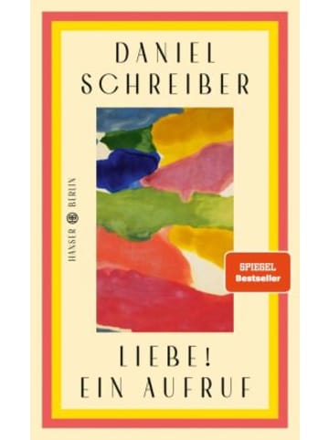 Hanser Berlin Buch - Liebe! Ein Aufruf