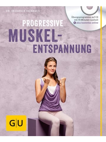 Gräfe und Unzer Progressive Muskelentspannung (mit Audio CD)