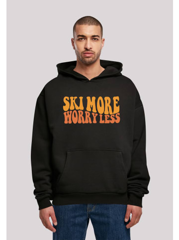 F4NT4STIC Heavy Hoodie Ski More Worry Less in schwarz