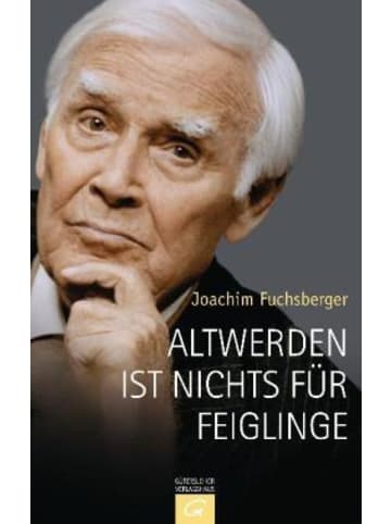 Gütersloher Buch - Altwerden ist nichts für Feiglinge