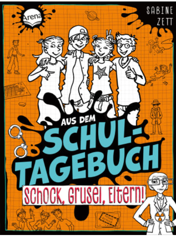 Arena Buch - Aus dem Schultagebuch (4). Schock, Grusel, Eltern!