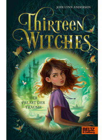 Beltz Verlag Buch - Thirteen Witches - Der Palast der Träume
