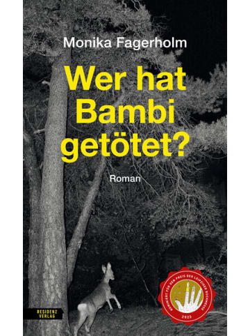 Residenz Roman - Wer hat Bambi getötet?