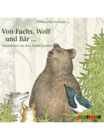 Audiolino Von Fuchs, Wolf und Bär ..., 1 Audio-CD in bunt