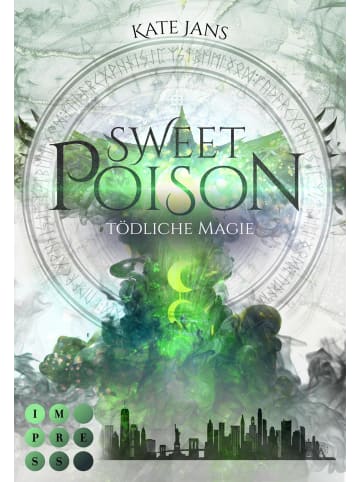 Carlsen Sweet Poison. Tödliche Magie | Fantasy-Liebesroman über magische Clans in New...