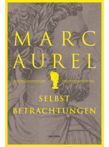 Anaconda Buch - Marc Aurel. Selbstbetrachtungen