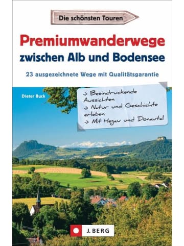 J. Berg Reisebuch - Premiumwanderwege zwischen Alb und Bodensee