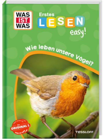 Tessloff Buch - WAS IST WAS Erstes Lesen easy! Wie leben unsere Vögel?