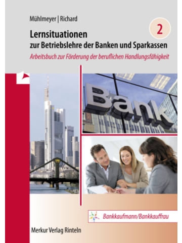 Merkur Verlag Buch - Lernsituationen zur Betriebslehre der Banken und Sparkassen Band 2