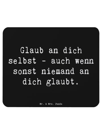 Mr. & Mrs. Panda Mauspad Spruch Glaube an dich selbst mit Spruch in Schwarz