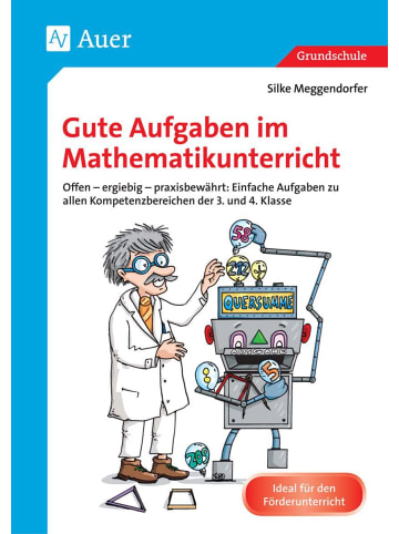 Auer Verlag Gute Aufgaben im Mathematikunterricht | Offen - ergiebig -praxisbewährt:...