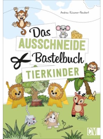 Christophorus Buch - Das Ausschneide-Bastelbuch Tierkinder