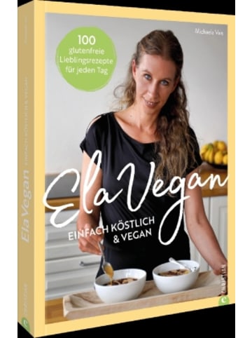 Christian Buch - ElaVegan - Einfach köstlich & vegan