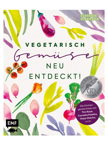 EMF Edition Michael Fischer Vegetarisch - Gemüse neu entdeckt! | Die Küchengeheimnisse von Haya Molcho,...