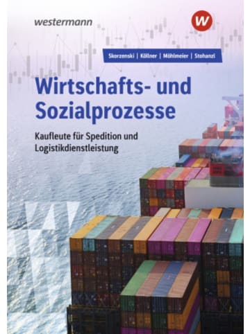 Bildungsverlag EINS Buch - Wirtschafts- und Sozialprozesse für Kaufleute für Spedition un