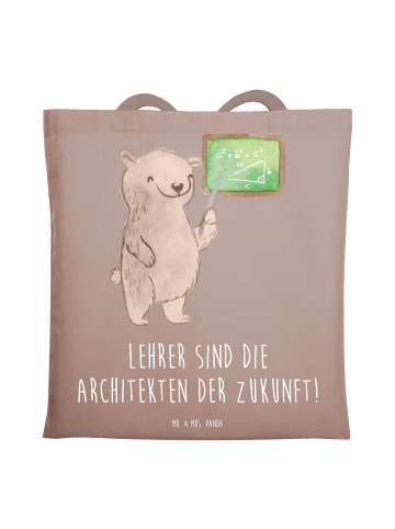 Mr. & Mrs. Panda Tragetasche Lehrer Zukunftsarchitekten mit Spruch in Braun Pastell