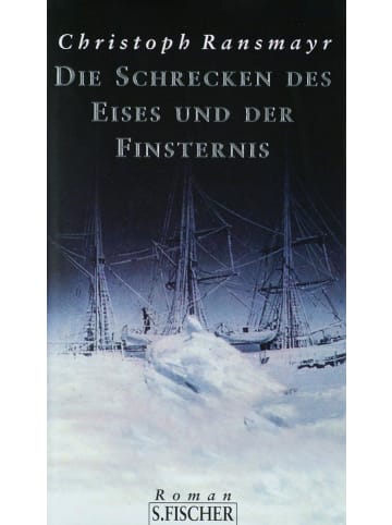 S. Fischer Roman - Die Schrecken des Eises und der Finsternis