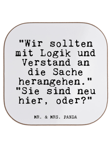 Mr. & Mrs. Panda Untersetzer "Wir sollten mit Logik... mit Spruch in Weiß