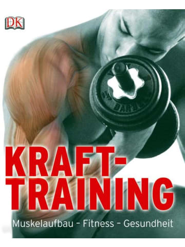 Dorling Kindersley  Krafttraining | Muskelaufbau - Fitness - Gesundheit