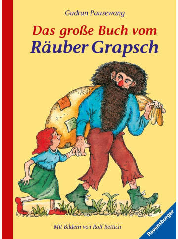 Ravensburger Das große Buch vom Räuber Grapsch. Sonderausgabe