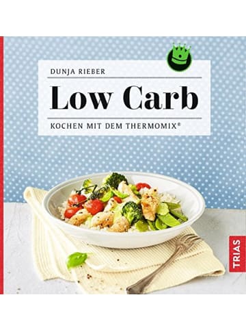 TRIAS Sachbuch - Low Carb - Kochen mit dem Thermomix