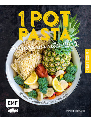 EMF Edition Michael Fischer Kochbuch - One Pot Pasta – Aromen aus aller Welt