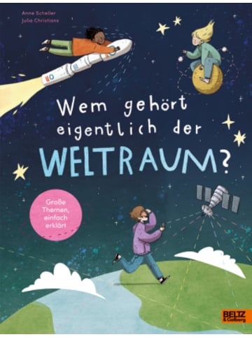 Beltz Verlag Buch - Wem gehört eigentlich der Weltraum?