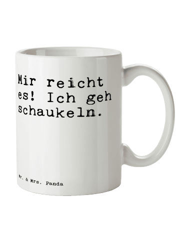 Mr. & Mrs. Panda Tasse Mir reicht es! Ich... mit Spruch in Weiß