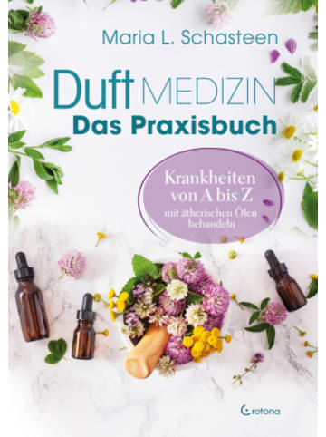  Build Your Brand Curvy Buch - Duftmedizin - Das Praxisbuch - Krankheiten von A bis Z mit ätherisc