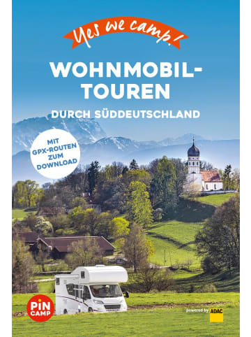 ADAC Yes we camp! Wohnmobil-Touren durch Süddeutschland