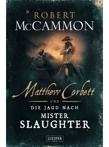 LUZIFER Verlag Cyprus Ltd Matthew Corbett und die Jagd nach Mister Slaughter