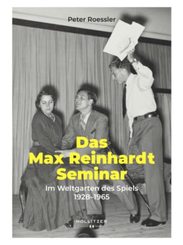 HOLLITZER Buch - Das Max Reinhardt Seminar