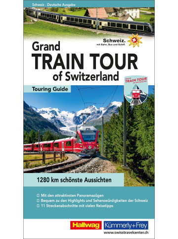 Hallwag-Verlag Grand Train Tour of Switzerland, deutsche Ausgabe