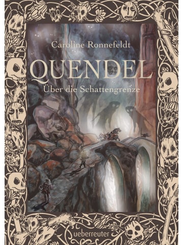 Carl Ueberreuter Verlag Jugendroman - Quendel - Über die Schattengrenze