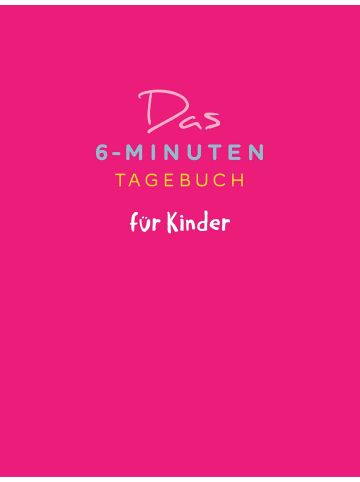 Rowohlt Verlag Das 6-Minuten-Tagebuch für Kinder (koralle)