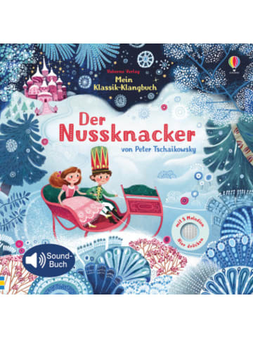 Usborn Buch - Mein Klassik-Klangbuch: Der Nussknacker