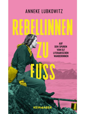Kein & Aber Buch - Rebellinnen zu Fuß