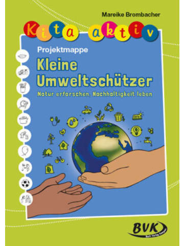 Buch Verlag Kempen Buch - Kita aktiv Projektmappe Kleine Umweltschützer