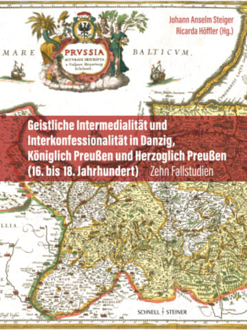 Schnell & Steiner Buch - Geistliche Intermedialität und Interkonfessionalität in Danzig