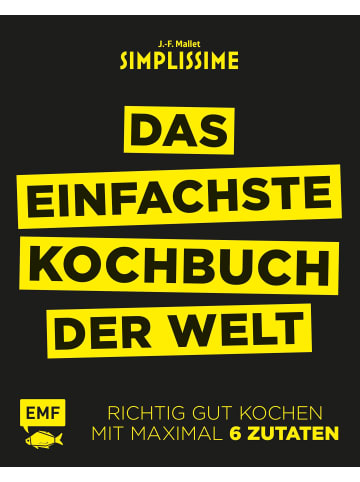 EMF Edition Michael Fischer Simplissime - Das einfachste Kochbuch der Welt | Richtig gut kochen mit...