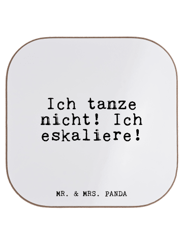 Mr. & Mrs. Panda Tassenuntersetzer Ich tanze nicht! Ich... mit S... in Weiß