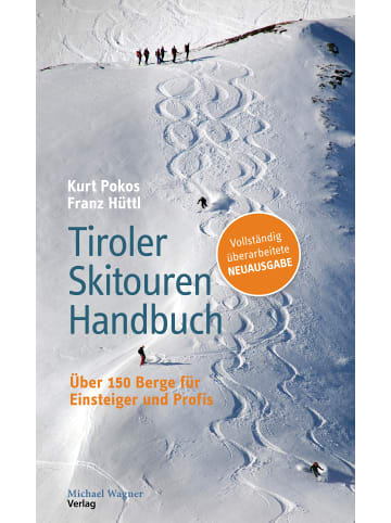 Michael Wagner Verlag Tiroler Skitouren Handbuch