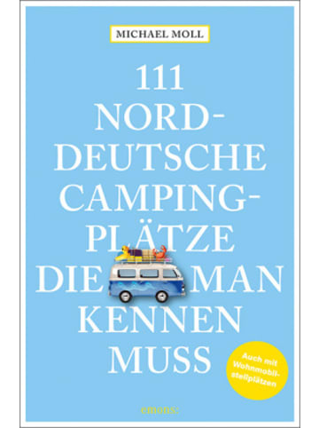 Emons Verlag Buch - 111 norddeutsche Campingplätze, die man kennen muss