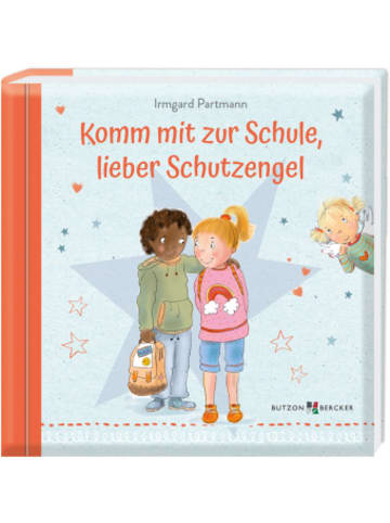 Butzon & Bercker Buch - Komm mit zur Schule, lieber Schutzengel