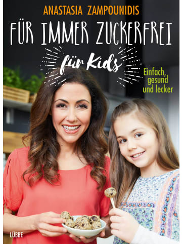 Ehrenwirth Für immer zuckerfrei - für Kids | Einfach, gesund und lecker