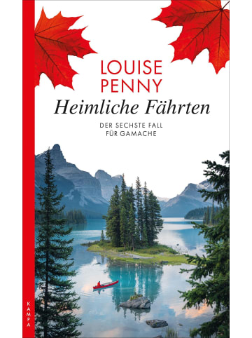 Kampa Verlag Heimliche Fährten | Der sechste Fall für Gamache