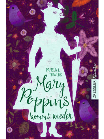 Dressler Verlag GmbH Mary Poppins kommt wieder